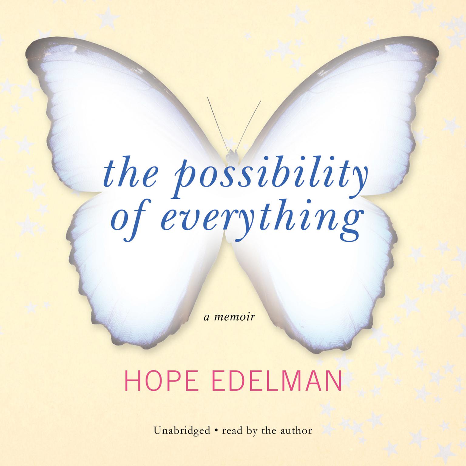 The Possibility of Everything: A Memoir Audiobook, by Hope Edelman