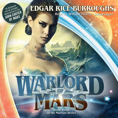 Warlord of Mars Audiobook, by Edgar Rice Burroughs