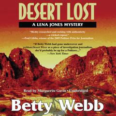 Desert Lost: A Lena Jones Mystery Audiobook, by Betty Webb