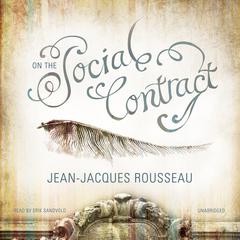 On the Social Contract Audiobook, by Jean-Jacques Rousseau