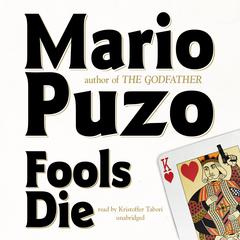 Fools Die Audiobook, by Mario Puzo