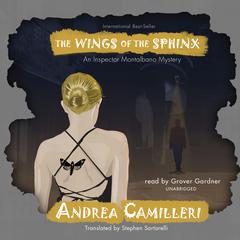 The Wings of the Sphinx Audiobook, by Andrea Camilleri