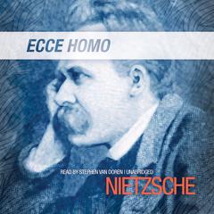 Ecce Homo Audiobook, by 