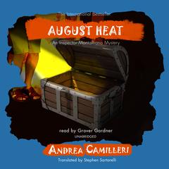 August Heat: An Inspector Montalbano Mystery Audiobook, by Andrea Camilleri