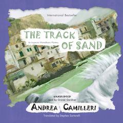 The Track of Sand: An Inspector Montalbano Mystery Audiobook, by 