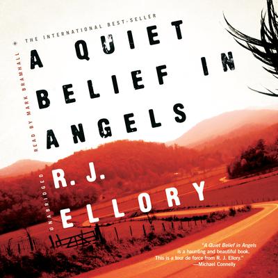 A Quiet Belief in Angels Audiobook, by R. J. Ellory