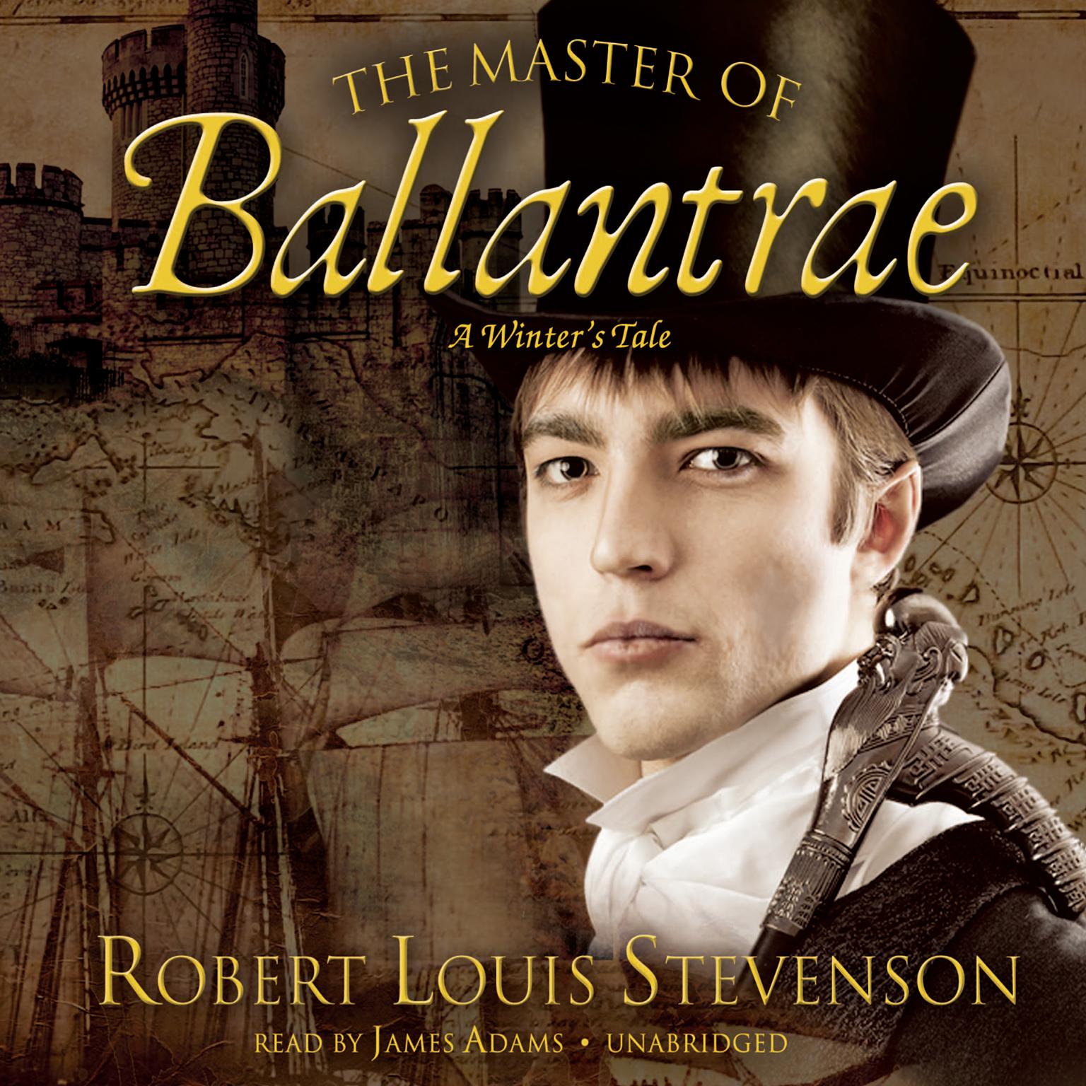 The Master of Ballantrae: A Winter’s Tale Audiobook, by Robert Louis Stevenson