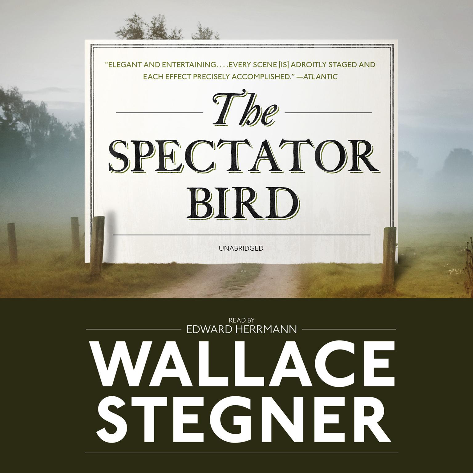 The Spectator Bird Audiobook, by Wallace Stegner