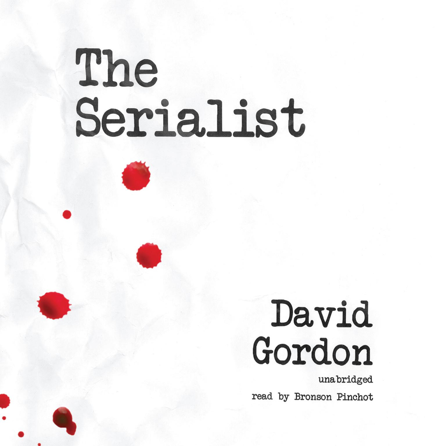 The Serialist Audiobook, by David Gordon