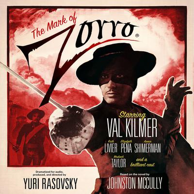 The Mark of Zorro Audiobook, by Johnston McCulley