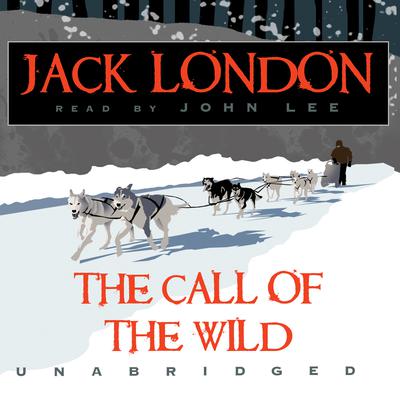 The Call of the Wild Audiobook, by Jack London