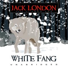 White Fang Audiobook, by 