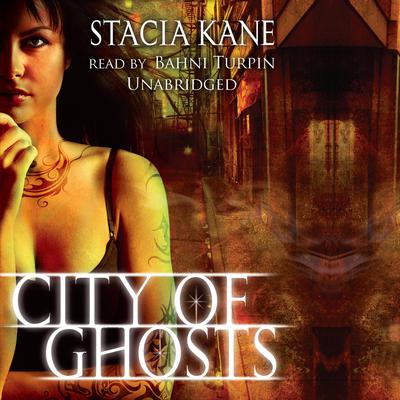 City of Ghosts Audiobook, by Stacia Kane