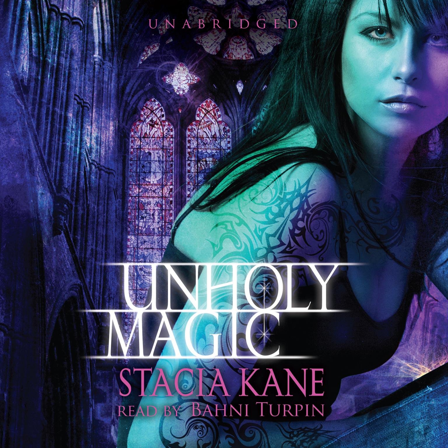 Unholy Magic Audiobook, by Stacia Kane
