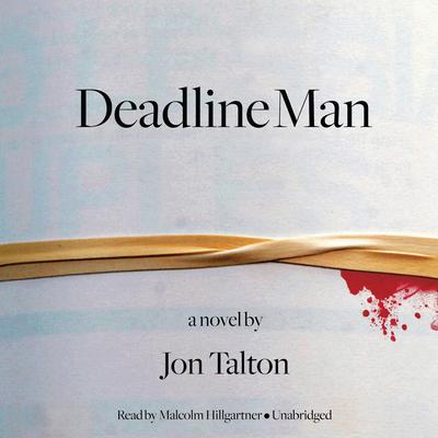 Deadline Man Audiobook, by Jon Talton