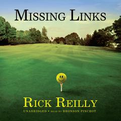 Missing Links Audiobook, by Rick Reilly
