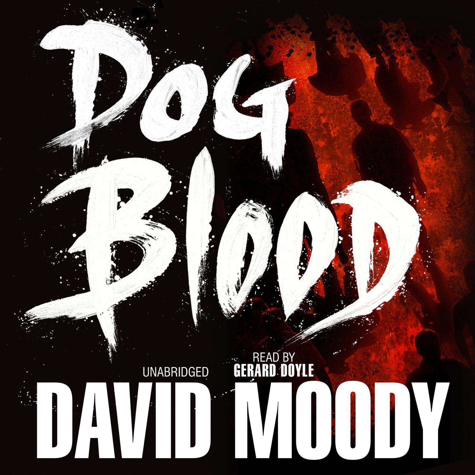 Dog Blood Audiobook, by David Moody