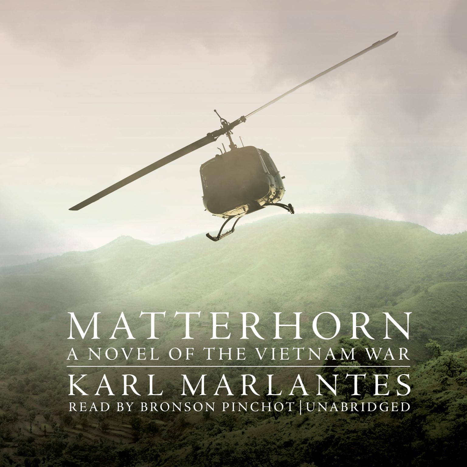Matterhorn: A Novel of the Vietnam War Audiobook, by Karl Marlantes