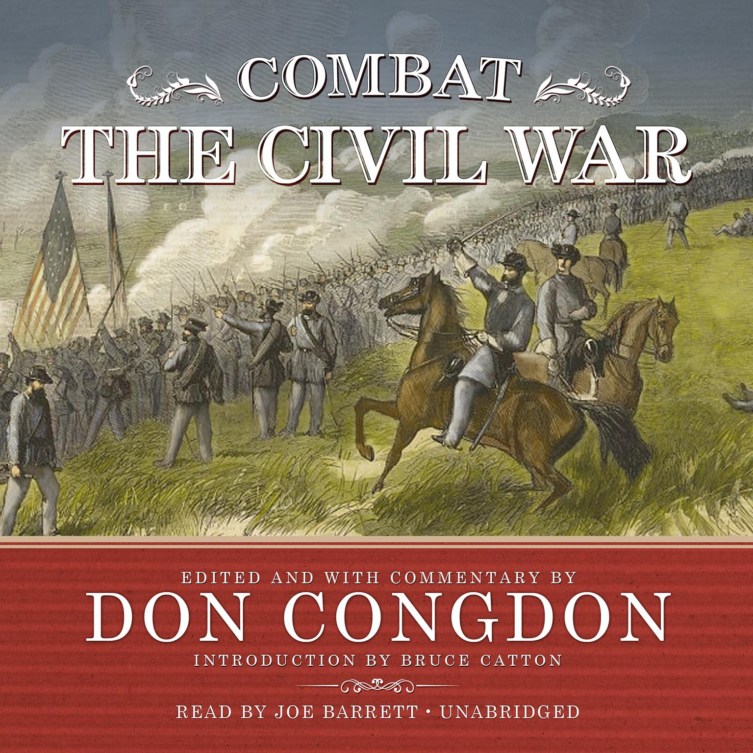 Combat: The Civil War Audiobook, by Don Congdon