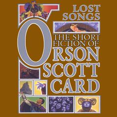 Lost Songs: The Hidden Stories Audiobook, by 