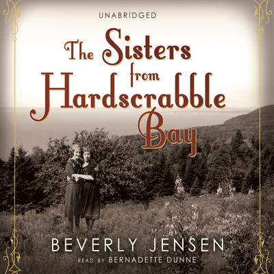 The Sisters from Hardscrabble Bay Audiobook, by Beverly Jensen