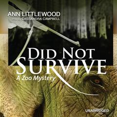 Did Not Survive Audiobook, by Ann Littlewood
