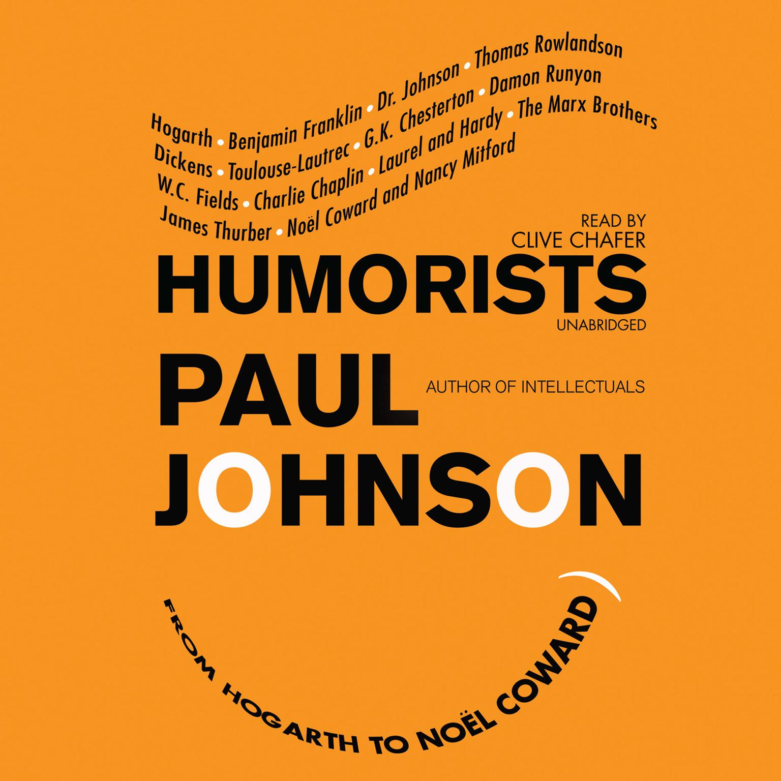 Humorists: From Hogarth to Noël Coward Audiobook, by Paul Johnson