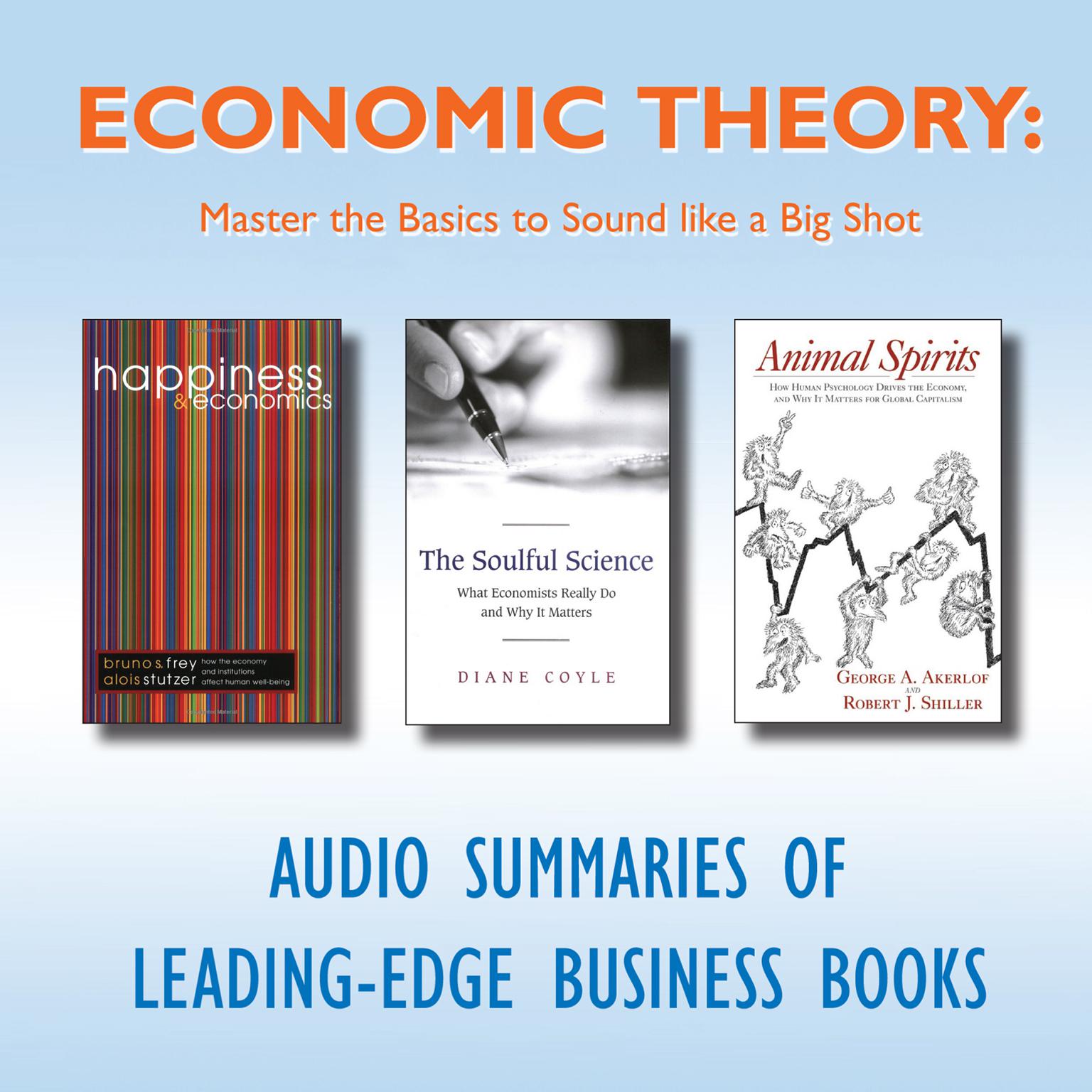 Economic Theory: Master the Basics to Sound like a Big Shot Audiobook, by getAbstract