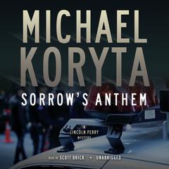 Sorrow’s Anthem Audiobook, by Michael Koryta