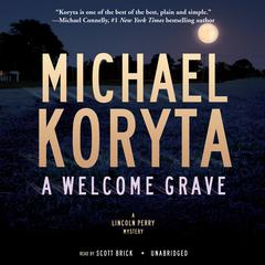A Welcome Grave Audiobook, by Michael Koryta