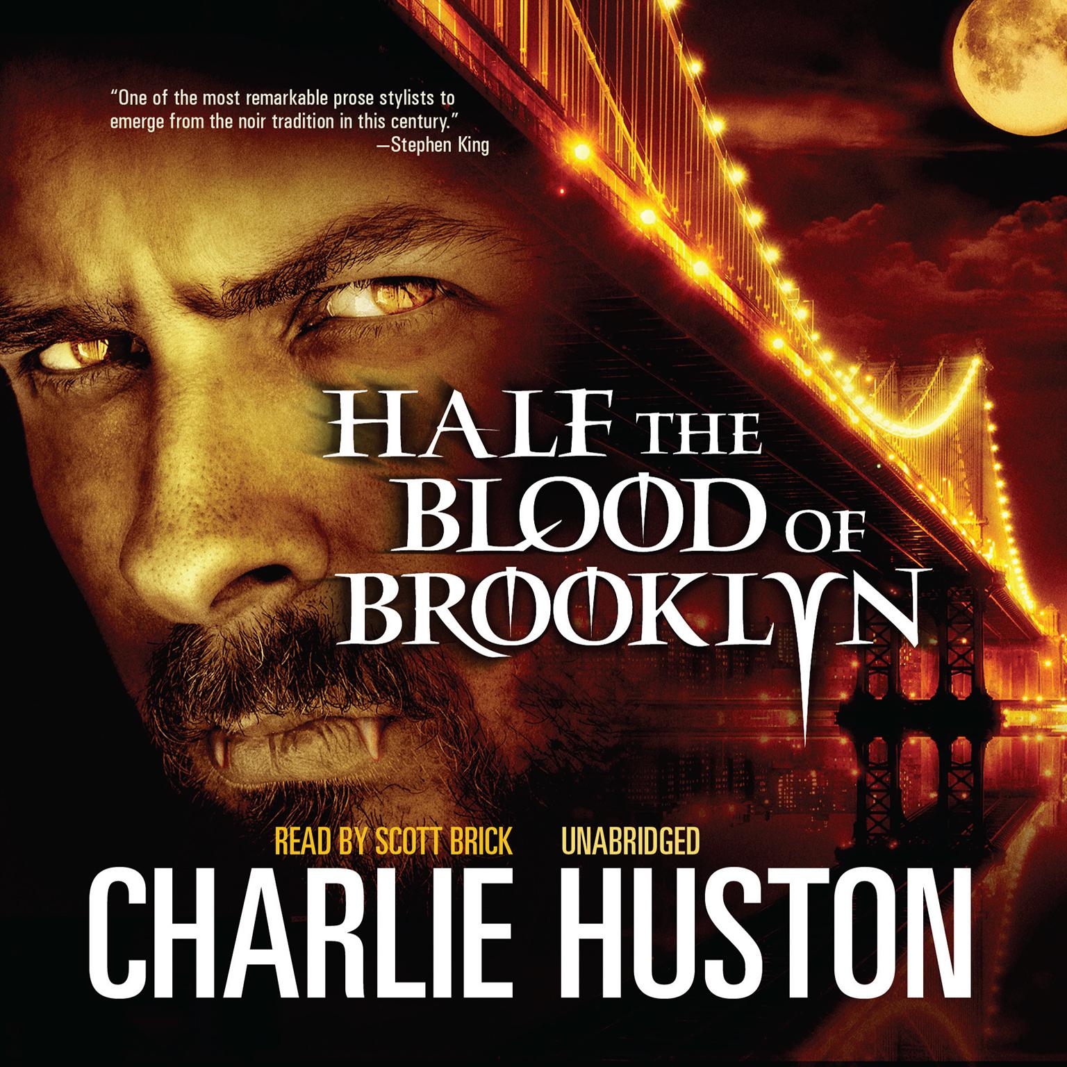 Half the Blood of Brooklyn Audiobook, by Charlie Huston