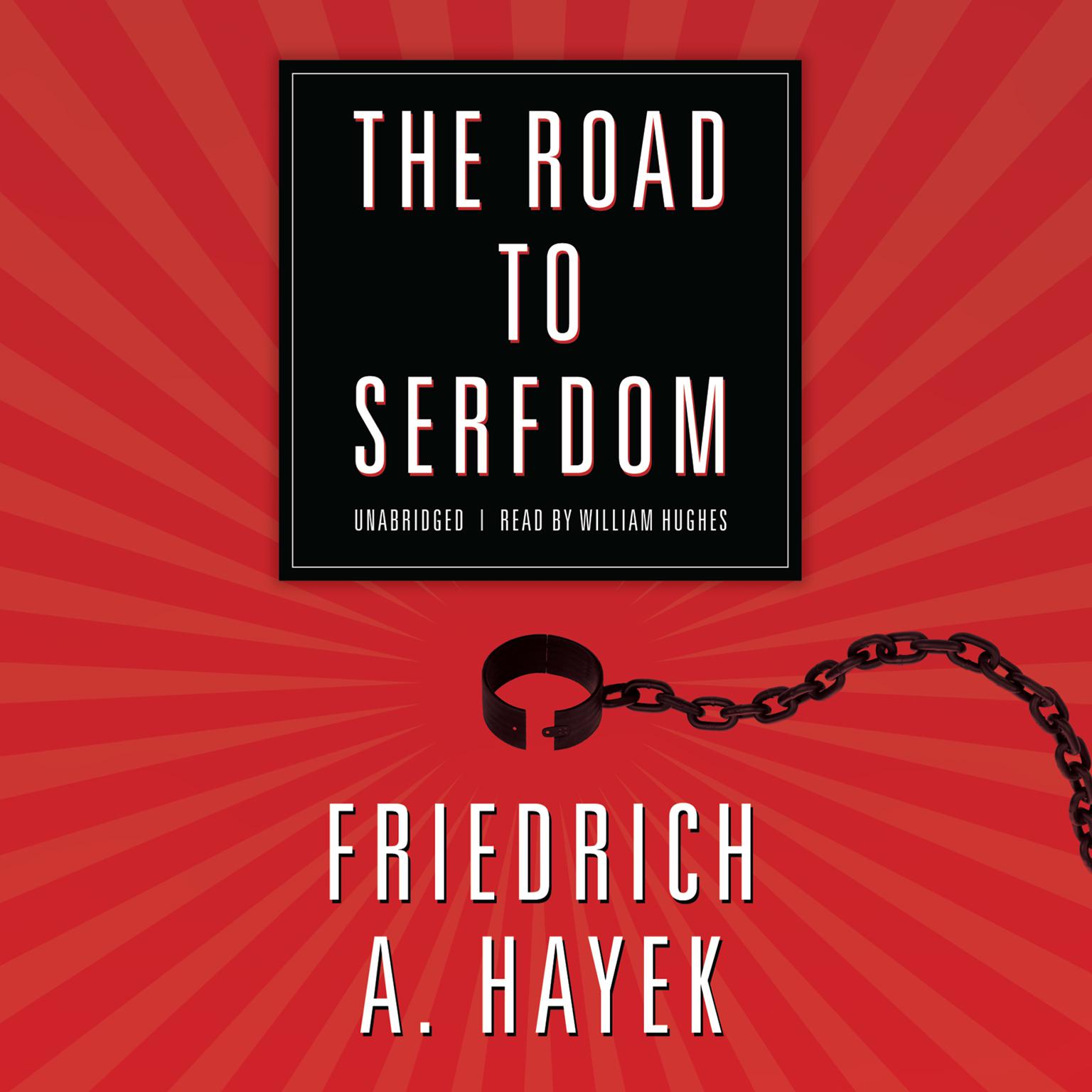 The Road to Serfdom Audiobook, by Friedrich A. Hayek