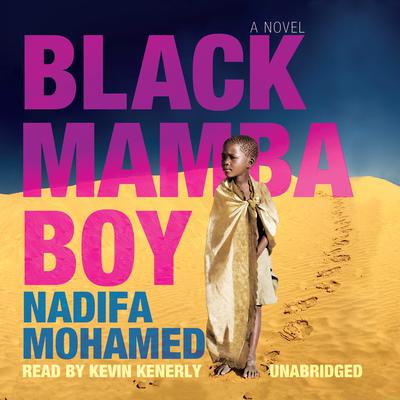 Black Mamba Boy Audiobook, by Nadifa Mohamed