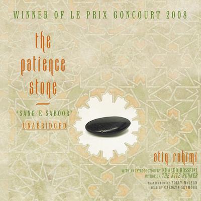 The Patience Stone Audiobook, by Atiq Rahimi