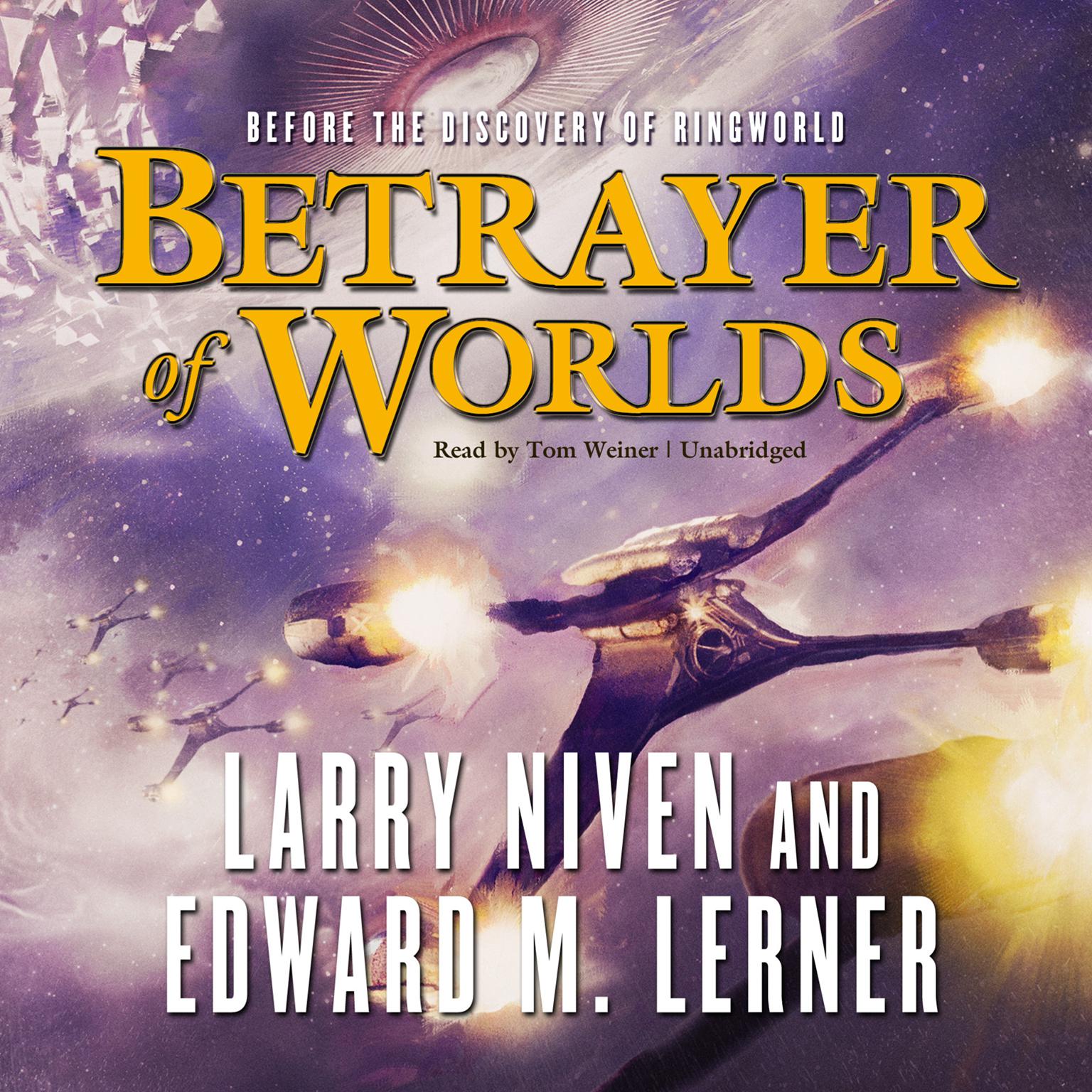 Betrayer of Worlds Audiobook, by Larry Niven