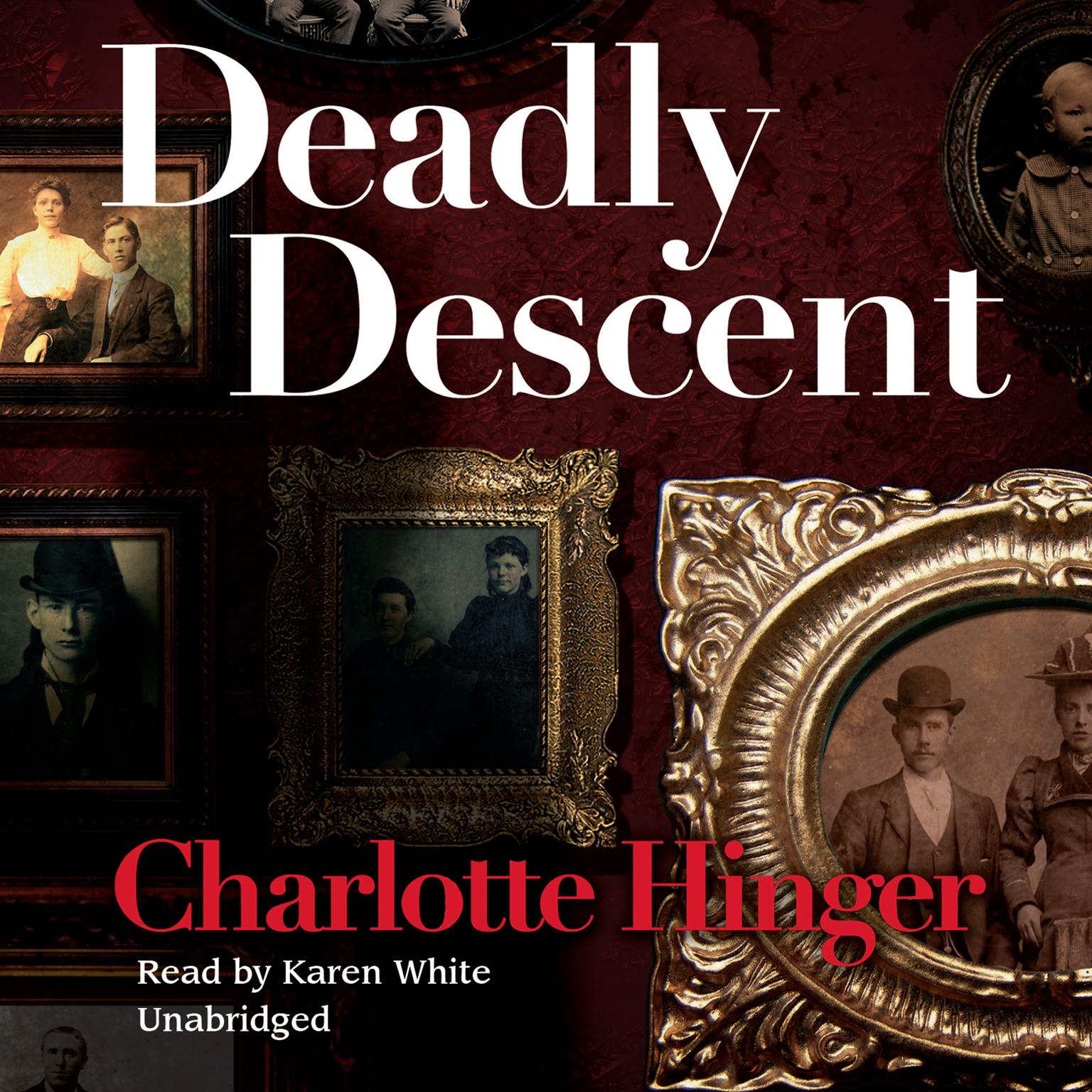 Deadly Descent Audiobook, by Charlotte Hinger