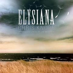 Elysiana Audiobook, by Chris Knopf