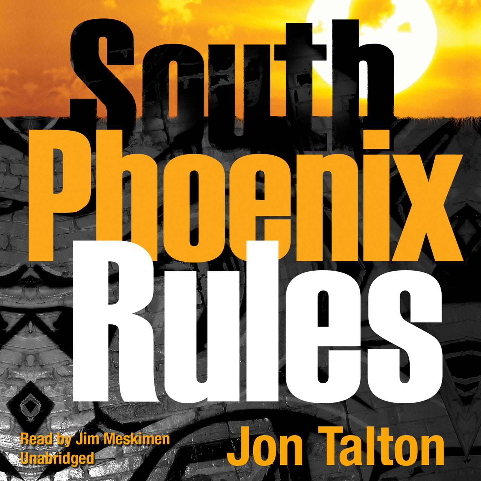 South Phoenix Rules: A David Mapstone Mystery Audiobook, by Jon Talton