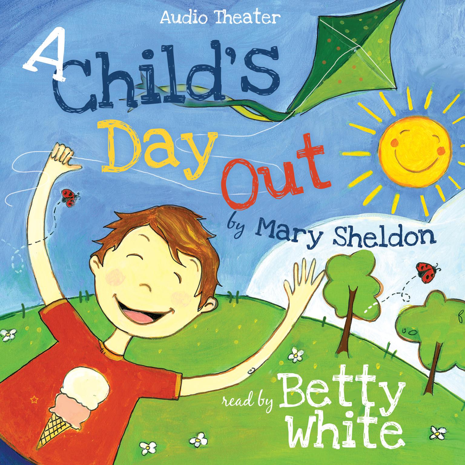 A Child’s Day Out Audiobook, by Mary Sheldon