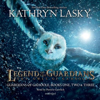 Legend of the Guardians: The Owls of Ga’Hoole: Guardians of Ga’Hoole, Books One, Two, and Three Audiobook, by Kathryn Lasky