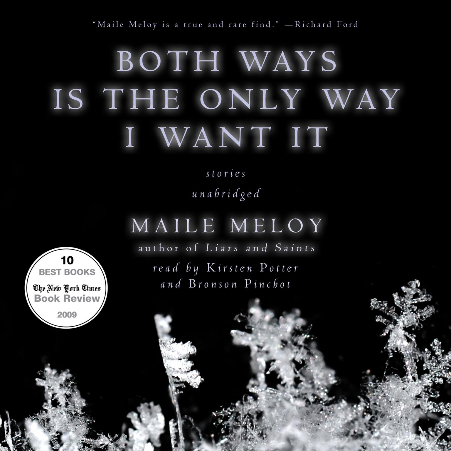 Both Ways Is the Only Way I Want It Audiobook, by Maile Meloy