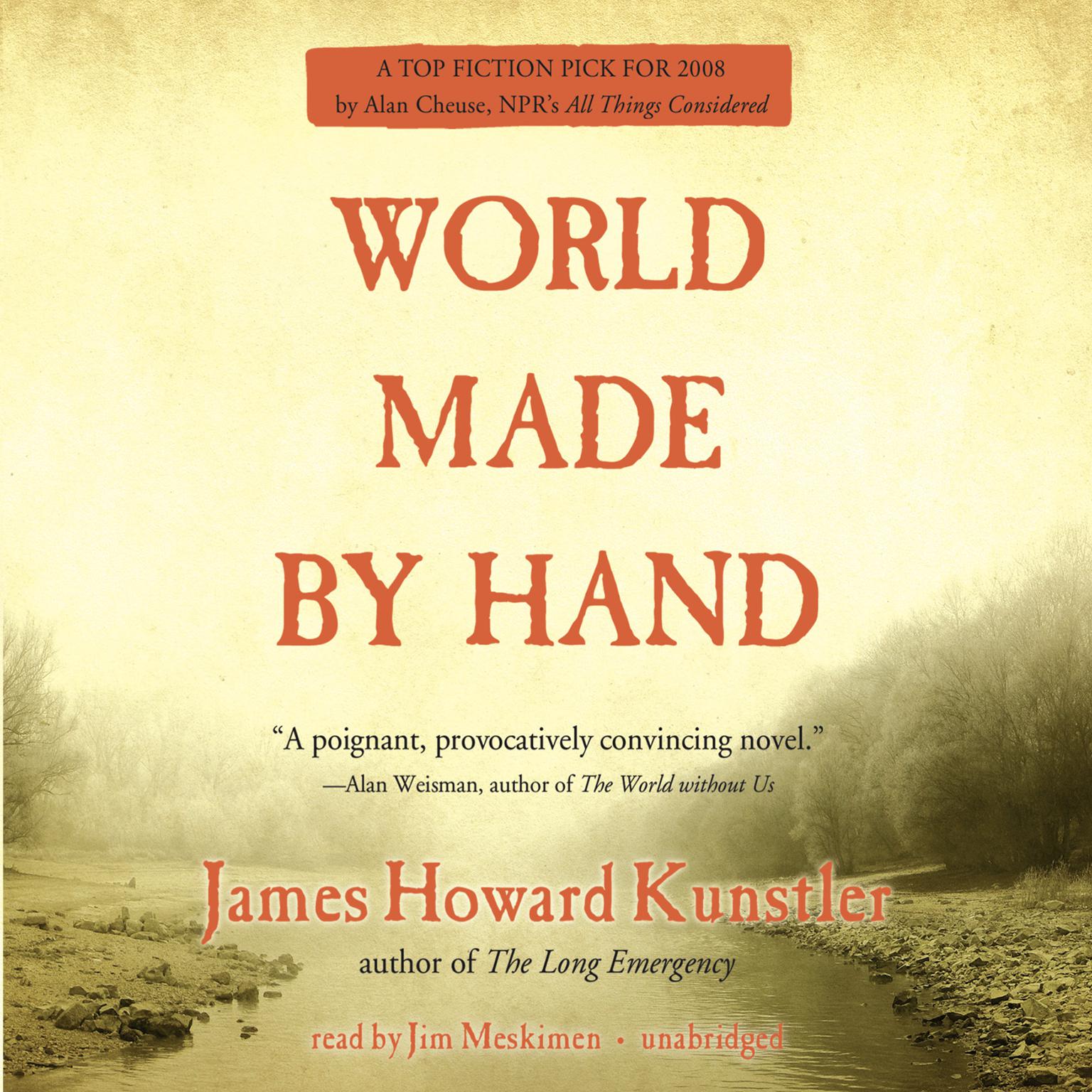 World Made by Hand Audiobook, by James Howard Kunstler