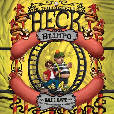 Blimpo: The Third Circle of Heck Audiobook, by Dale E. Basye