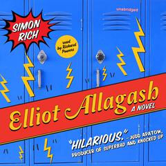 Elliot Allagash: A Novel Audiobook, by Simon Rich