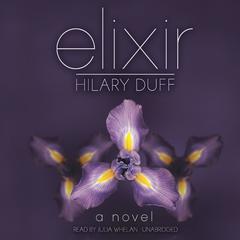 Elixir Audiobook, by Hilary Duff