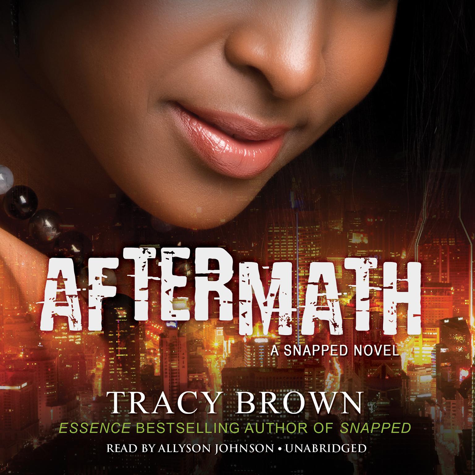 Aftermath: A Snapped Novel Audiobook, by Tracy Brown