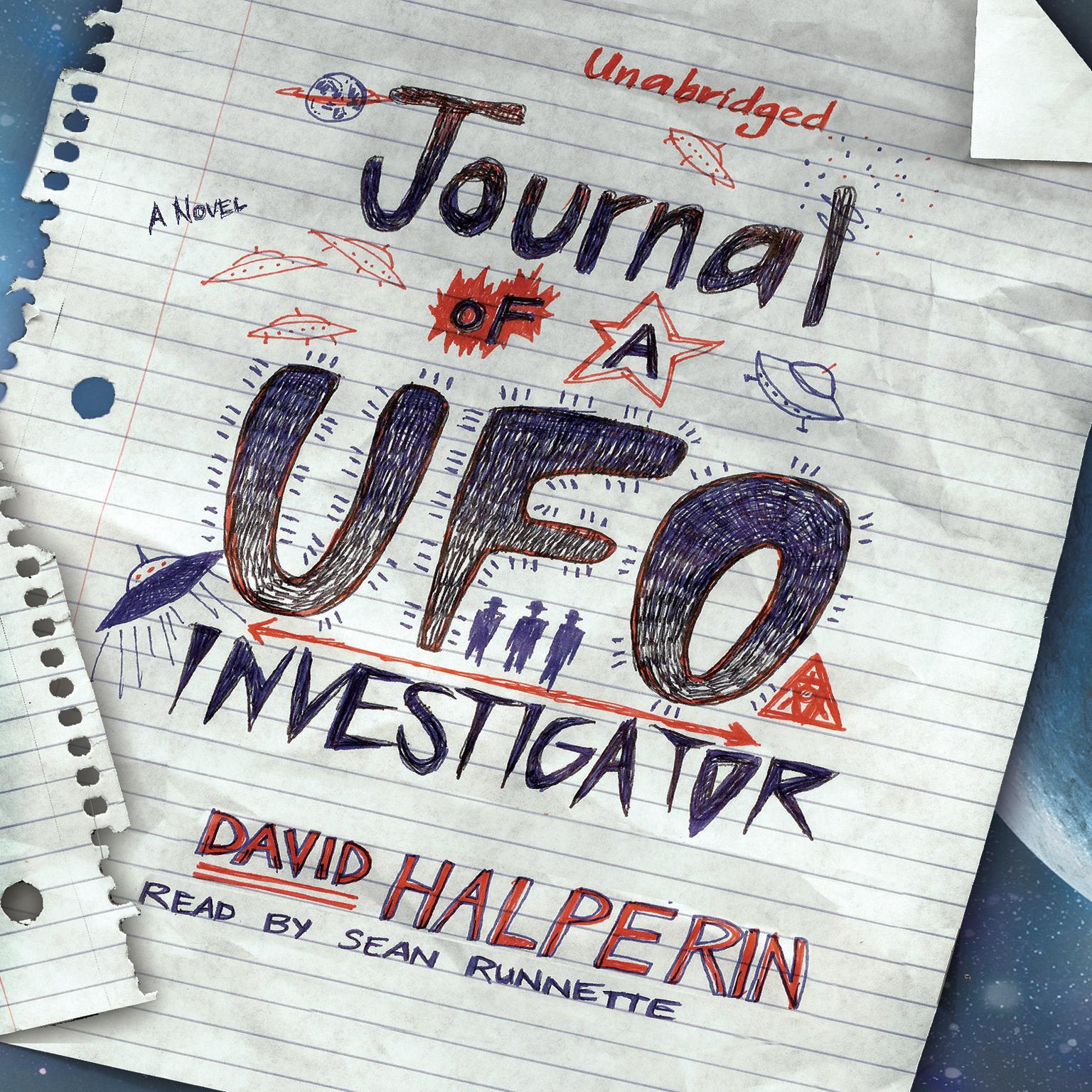 Journal of a UFO Investigator: A Novel Audiobook, by David Halperin