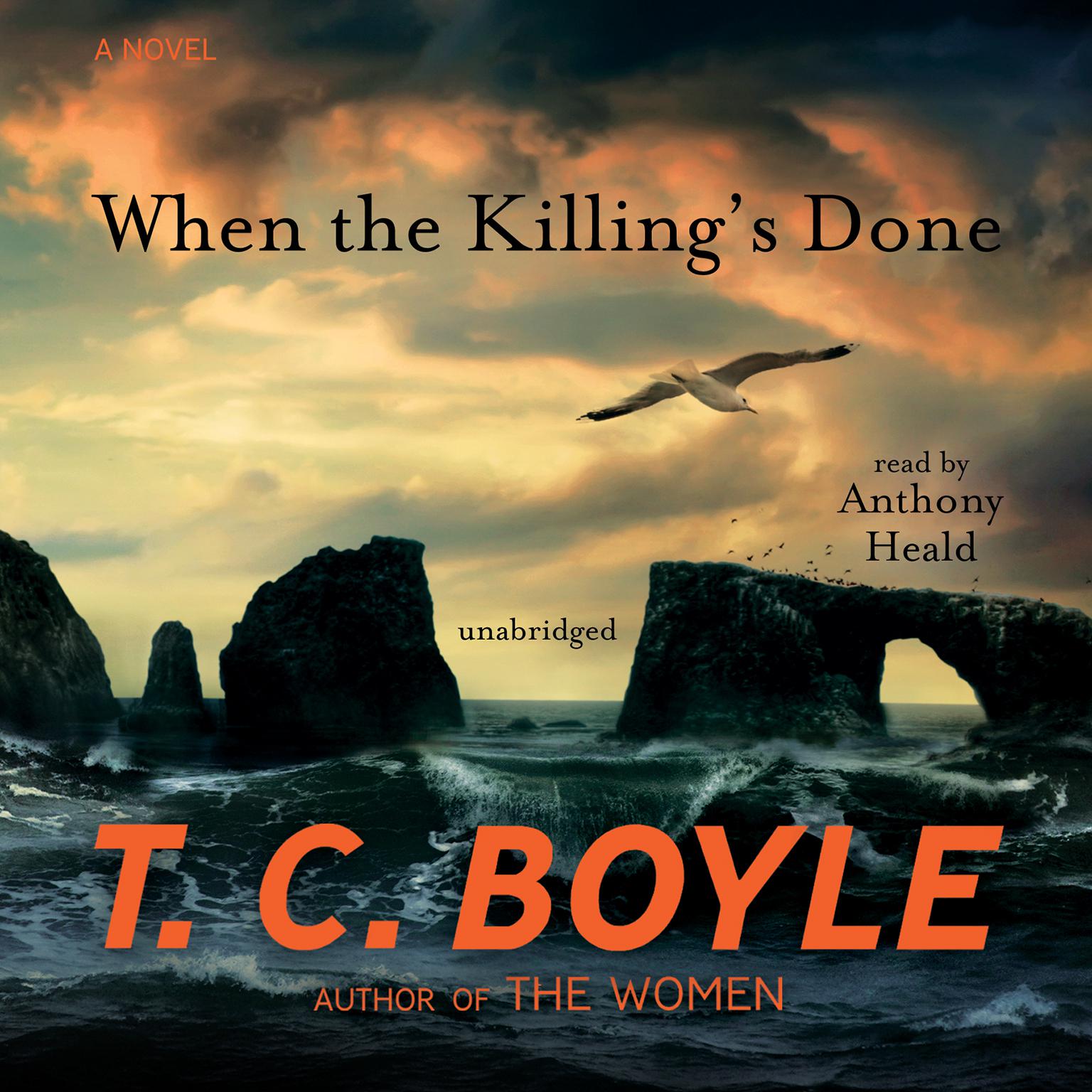 When the Killing’s Done: A Novel Audiobook, by T. C. Boyle