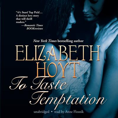 To Taste Temptation Audiobook, by Elizabeth Hoyt
