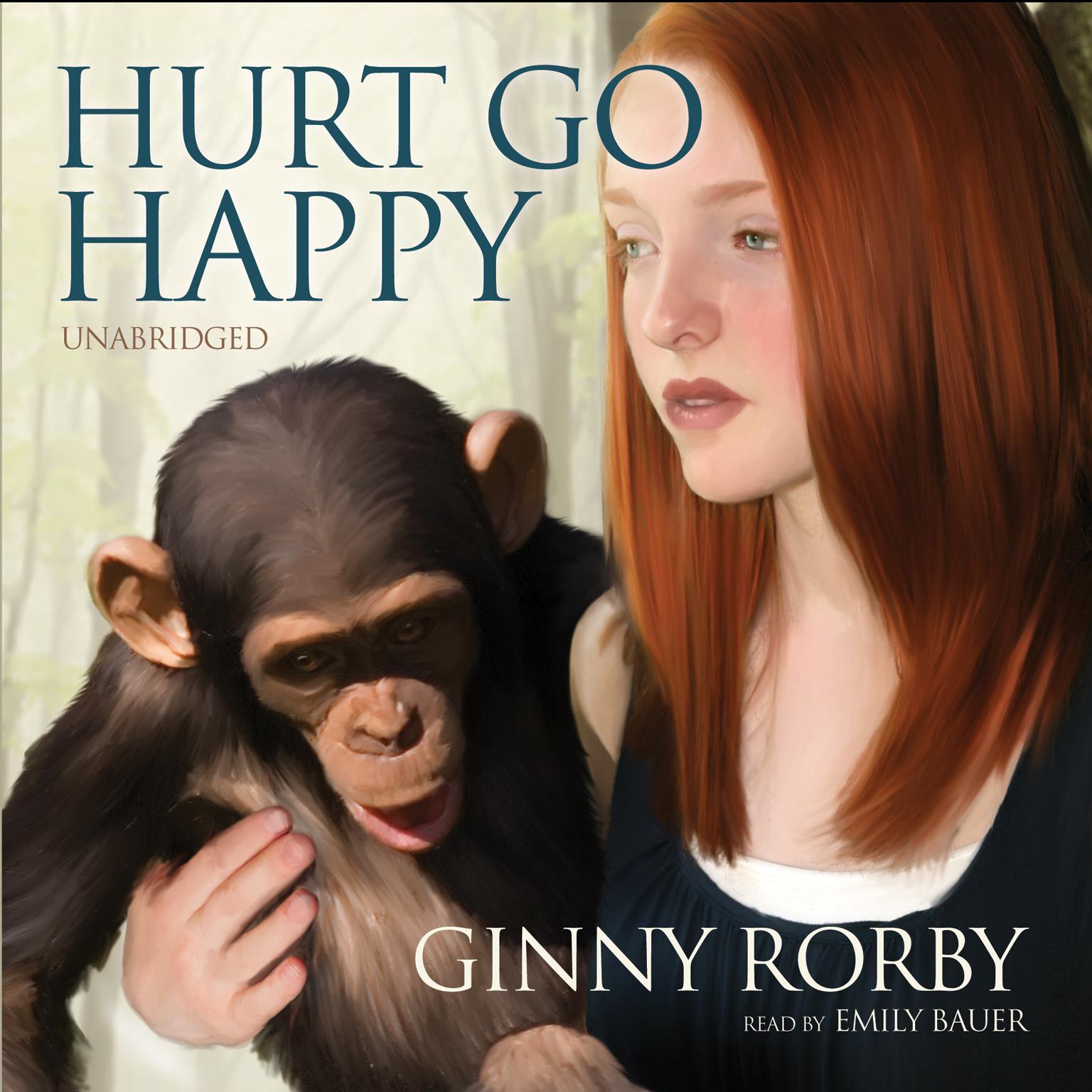 Hurt Go Happy Audiobook, by Ginny Rorby